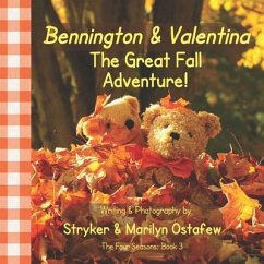 Bennington and Valentina The Great Fall Adventure - Ostafew, Marilyn; Ostafew, Stryker