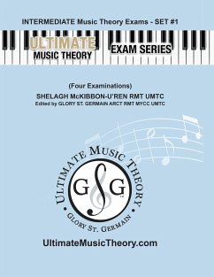 Intermediate Music Theory Exams Set #1 - Ultimate Music Theory Exam Series - St. Germain, Glory; McKibbon-U'Ren, Shelagh