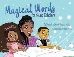 Magical Words for Young Scholars - Berry-Pettus, Sherrita