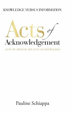 Acts of Acknowledgement - Schiappa, Pauline
