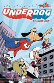 Underdog Have No Fear Volume 1 Tpb