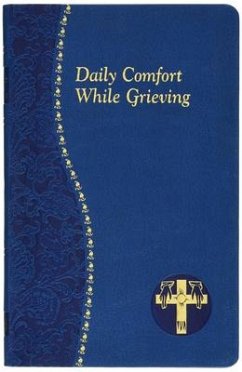 Daily Comfort While Grieving - Wright, Allan F