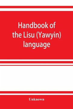 Handbook of the Lisu (Yawyin) language - Unknown