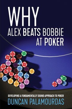 Why Alex Beats Bobbie at Poker - Palamourdas, Duncan