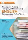 Reading and Writing Strategies for the Secondary English Classroom in a PLC at Work(r)