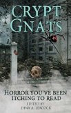Crypt Gnats: Horror You've Been Itching To Read