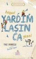 Hayat Yardimlasinca Güzel - Bahadiroglu, Yavuz