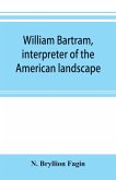William Bartram, interpreter of the American landscape