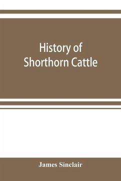 History of Shorthorn cattle - Sinclair, James