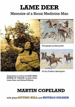 Lame Deer: Memoirs of a Sioux Medicine Man - Lame Deer, John (Fire); Erdoes, Richard; Copeland, Martin