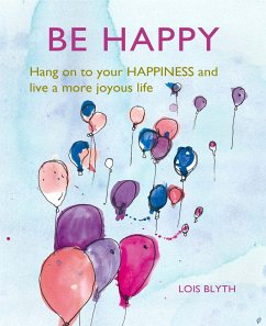 Be Happy - Blyth, Lois