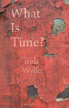 What Is Time? - Wyller, Truls
