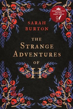 The Strange Adventures of H: The Enchanting Rags-To-Riches Story Set During the Great Plague of London - Burton, Sarah