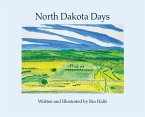 North Dakota Days