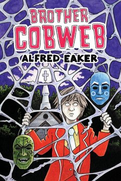 Brother Cobweb - Eaker, Alfred