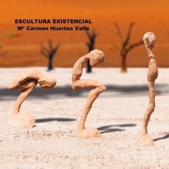 Escultura Existencial - Valle, Ma Carmen Huertas