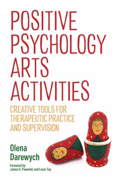 Positive Psychology Arts Activities - Darewych, Olena