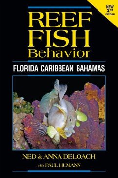 Reef Fish Behavior - Florida Caribbean Bahamas - 2nd Edition - Deloach, Ned; Deloach, Anna