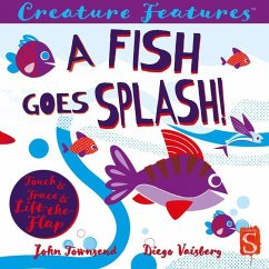 A Fish Goes Splash! - Townsend, John