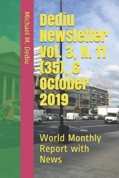 Dediu Newsletter Vol. 3, N. 11 (35), 6 October 2019: World Monthly Report with News - Dediu, Michael M.