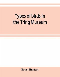 Types of birds in the Tring Museum - Hartert, Ernst