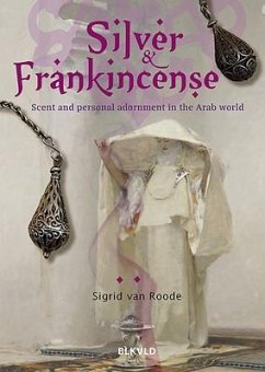 Silver and Frankincense - van Roode, Sigrid