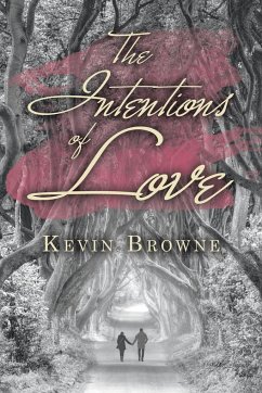 The Intentions of Love - Browne, Kevin