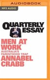 Quarterly Essay 75: Men at Work: Australia's Parenthood Trap