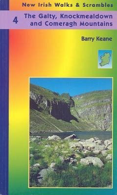 The Galty, Knockmealdown, and Comeragh Mountains: 40 Walks and Scrambles - Keane, Barry
