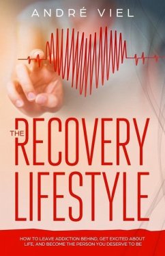 The Recovery Lifestyle - Viel, Andre