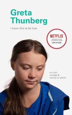 Cover I Know This to Be True: Greta Thunberg