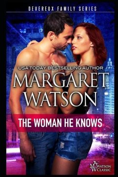 The Woman He Knows - Watson, Margaret