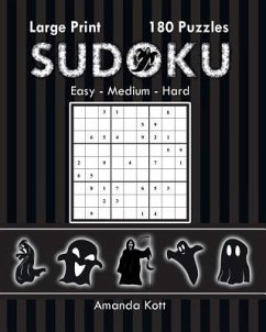 Large Print Sudoku Book 3 - Halloween Edition: 180 Easy to Hard Puzzles - Kott, Amanda