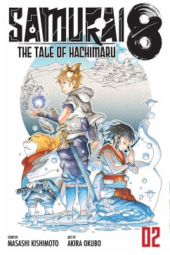 Samurai 8: The Tale of Hachimaru, Vol. 2 - Kishimoto, Masashi