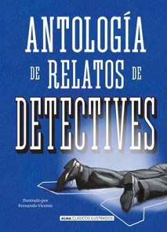 Antología de Relatos de Detectives - Dickens, Charles; Doyle, Arthur Conan; Wilde, Oscar