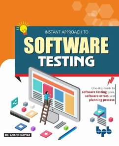 Instant Approach to Software Testing: Principles, Applications, Techniques, and Practices (English Edition) - Nayyar, Anand