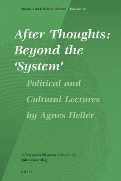 After Thoughts: Beyond the 'System' - Heller+, Agnes