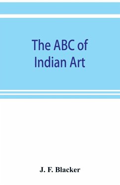The ABC of Indian art - F. Blacker, J.
