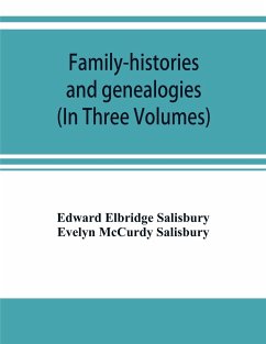 Family-histories and genealogies - Elbridge Salisbury, Edward; McCurdy Salisbury, Evelyn