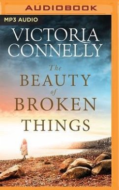 The Beauty of Broken Things - Connelly, Victoria