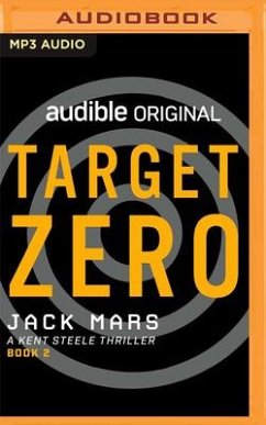 Target Zero: A Kent Steele Thriller - Mars, Jack