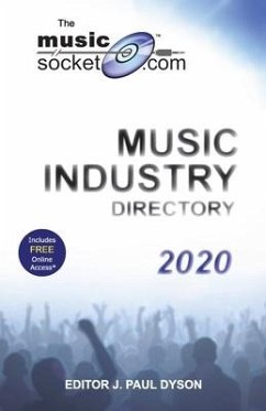 The MusicSocket.com Music Industry Directory 2020 - Dyson, J Paul