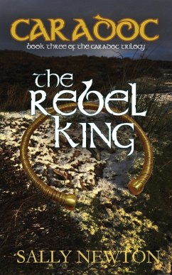 Caradoc - The Rebel King - Newton, Sally