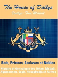 Rois, princes, esclaves et nobles - Medali, Dallys-Tom