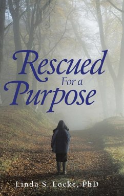 Rescued for a Purpose