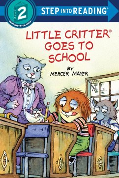 Little Critter Goes to School - Mayer, Mercer