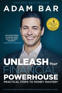 Unleash Your Financial Powerhouse: Practical Steps to Money Mastery - Bar, Adam