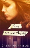 Say Something