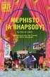 Mephisto (A Rhapsody) - Bild 1