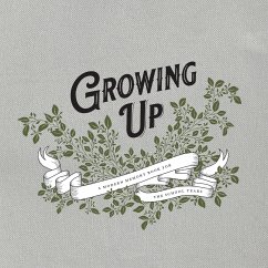 Growing Up: A Modern Memory Book for the School Years - Herold, Korie